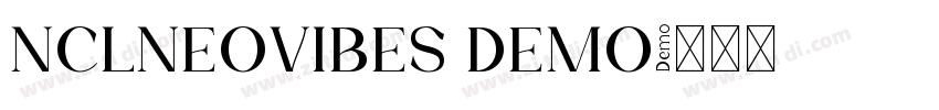 NCLNEOVIBES DEMO字体转换